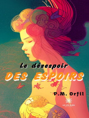 cover image of Le désespoir des espoirs